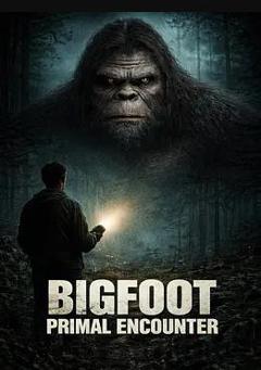 《大脚怪：原始遭遇》